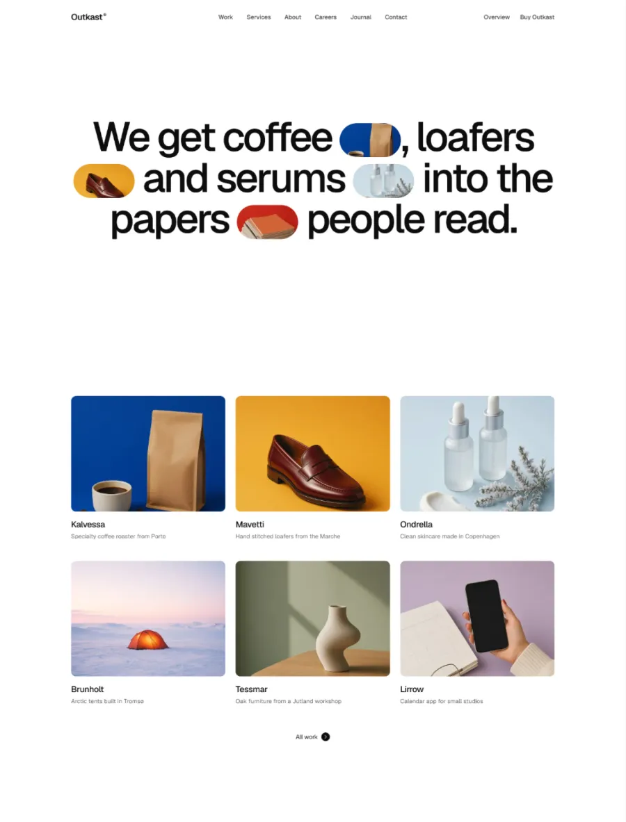 Outkast homepage with a We get coffee, loafers and serums into the papers people read headline set with round product photos, above a grid of six client campaigns